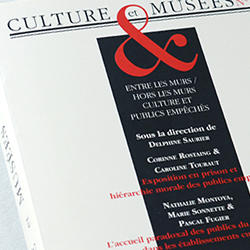 Culture et Musée N°26 "Entre les murs/hors les murs, culture et publics empêchés" (2015) Édition Actes Sud