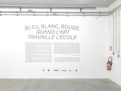 Exposition Bleu Blanc Rouge, quand l'art travaille l'école