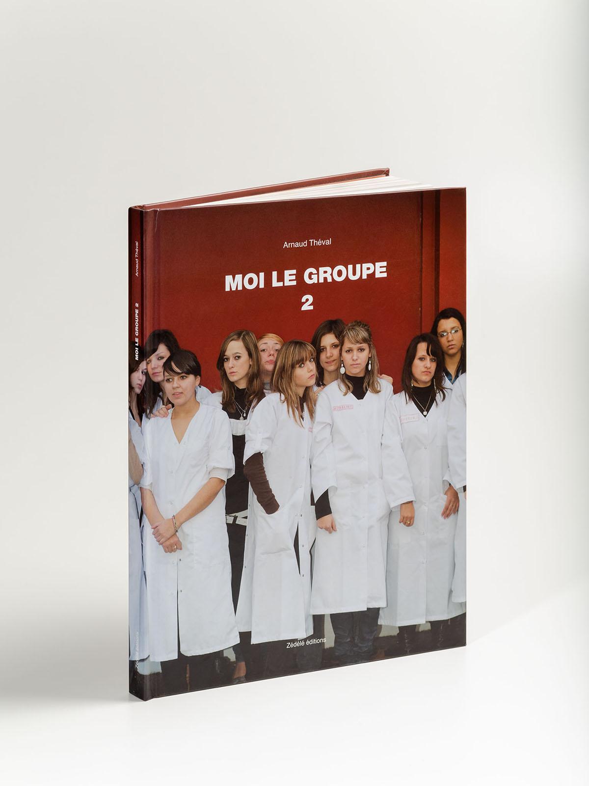 Arnaud Théval Moi le groupe 2 (2010), Zédélé éditions. © Christophe Pit.